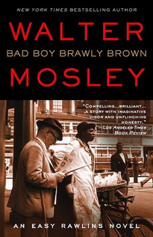 Buch Bad Boy Brawly Brown: An Easy Rawlins Novel Walter Mosley