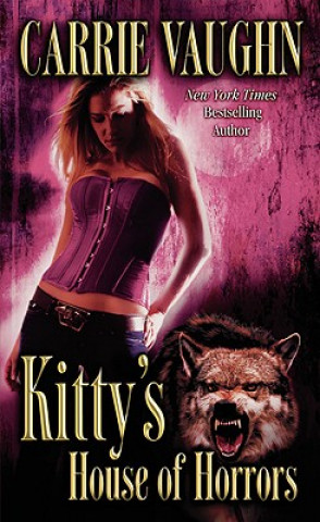 Kniha Kitty's House of Horrors Carrie Vaughn
