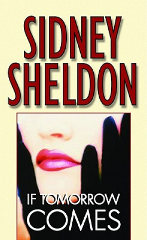 Carte If Tomorrow Comes Sidney Sheldon