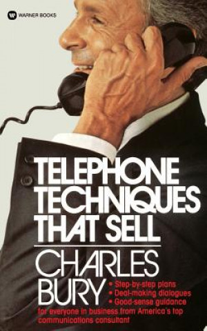 Książka Telephone Techniques That Sell Charles Bury