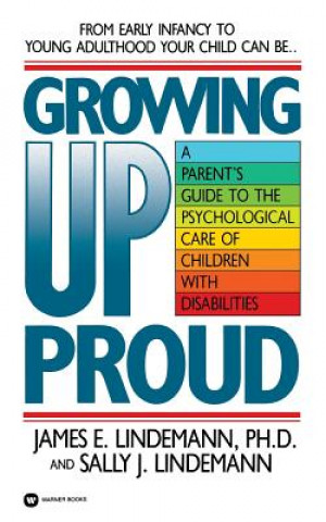 Kniha Growing Up Proud James E. Lindemann