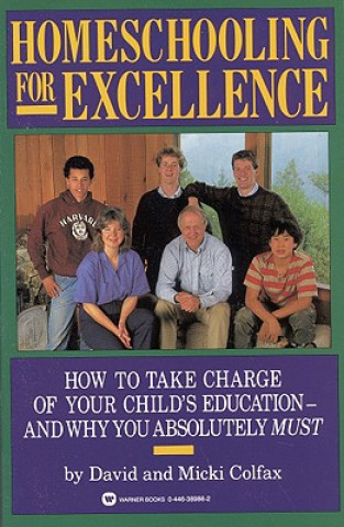 Kniha Homeschooling for Excellence David Colfax