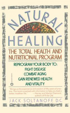Könyv Natural Healing Jack Soltanoff