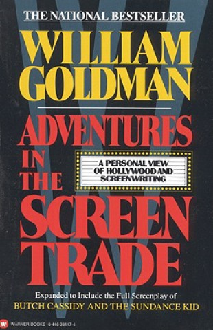 Kniha Adventures in the Screen Trade William Goldman
