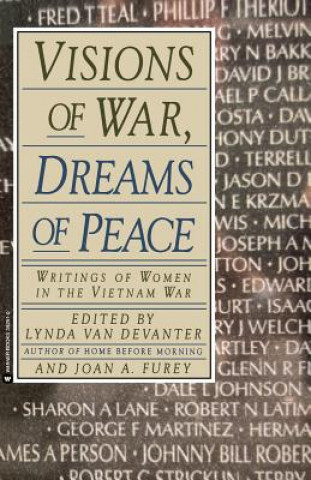 Kniha Visions of War, Dreams of Peace Lynda Van Devanter