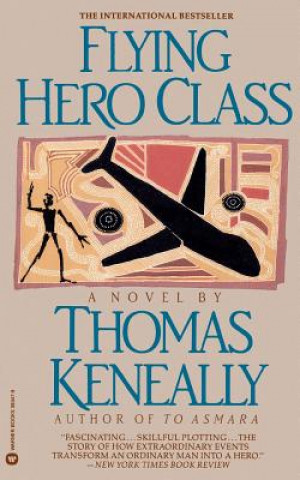 Kniha Flying Hero Class Thomas Keneally