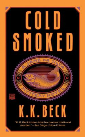 Knjiga Cold Smoked K. K. Beck