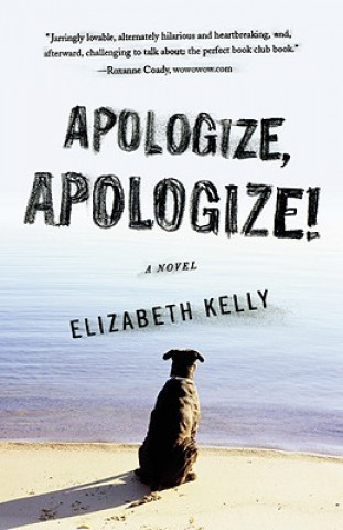 Book Apologize, Apologize! Elizabeth Kelly