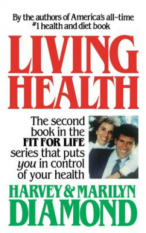 Könyv Living Health Harvey Diamond