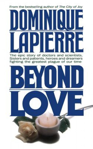 Könyv Beyond Love Dominique Lapierre