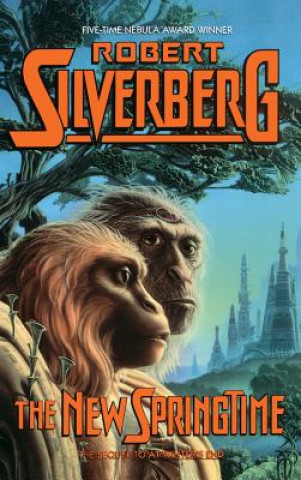 Knjiga The New Springtime Robert Silverberg