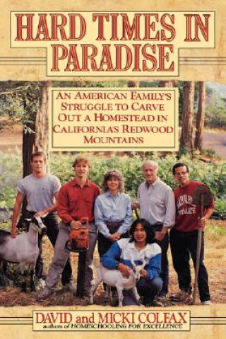 Könyv Hard Times in Paradise David Colfax