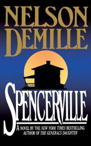Könyv Spencerville Nelson DeMille