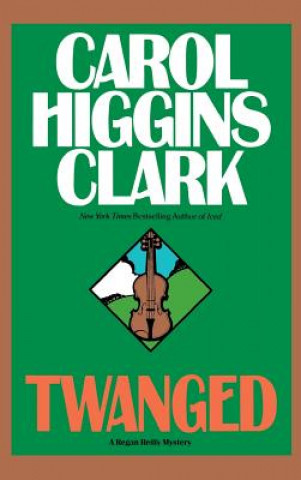 Carte Twanged Carol Higgins Clark