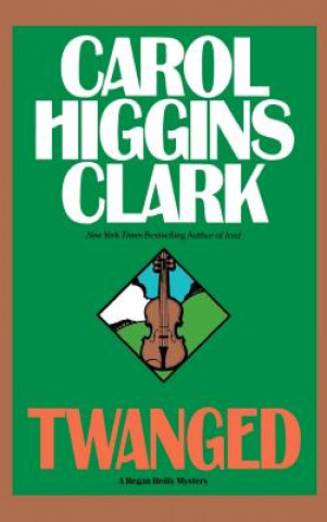 Książka Twanged Carol Higgins Clark