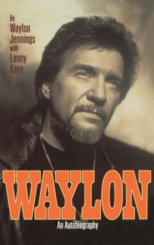 Kniha Waylon Waylon Jennings