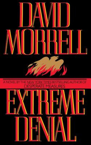 Kniha Extreme Denial David Morrell