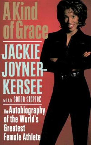 Kniha Kind Of Grace Jacqueline Joyner-Kersee