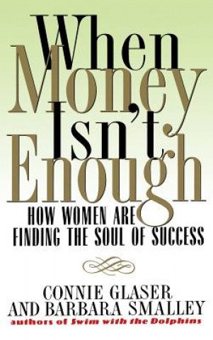 Книга When Money Isn't Enough Connie Brown Glaser