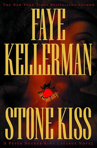 Βιβλίο Stone Kiss Faye Kellerman