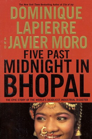 Carte Five Past Midnight in Bhopal: The Epic Story of the World's Deadliest Industrial Disaster Dominique Lapierre