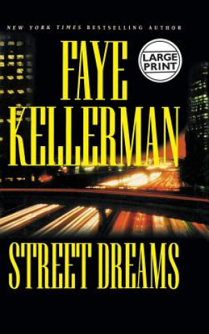 Kniha Street Dreams Faye Kellerman