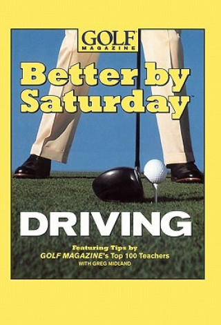 Könyv Better by Saturday (TM) - Driving Greg Midland