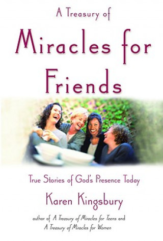 Carte Treasury of Miracles for Friends Karen Kingsbury
