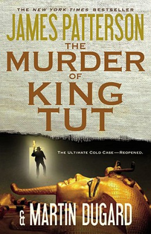 Könyv The Murder of King Tut James Patterson
