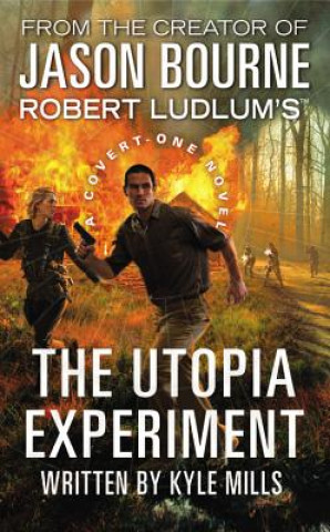Książka Robert Ludlum's (TM) the Utopia Experiment Kyle Mills