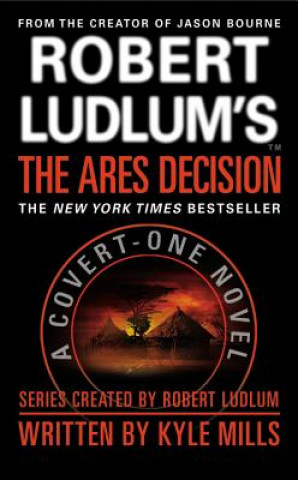 Kniha Robert Ludlum's(tm) the Ares Decision Robert Ludlum