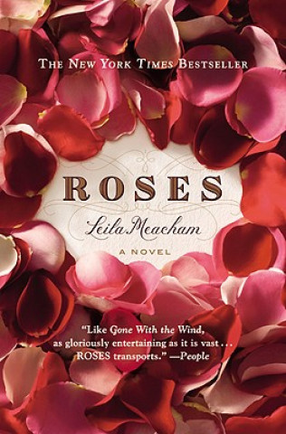 Kniha Roses Leila Meacham