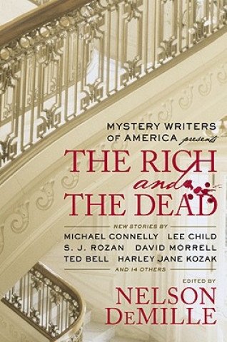 Carte Mystery Writers of America Presents the Rich and the Dead S. J. Rozan