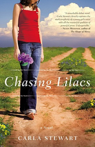 Book Chasing Lilacs Carla Stewart