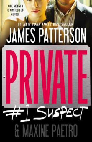 Книга Private: #1 Suspect James Patterson