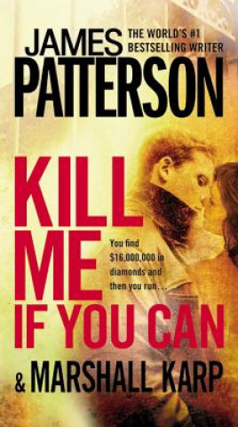 Carte Kill Me If You Can James Patterson