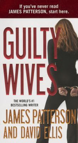 Книга Guilty Wives James Patterson