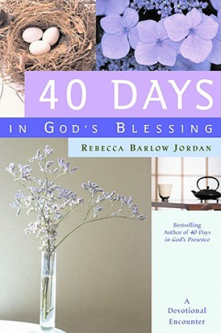 Knjiga 40 Days in God's Blessing Rebecca Barlow Jordan