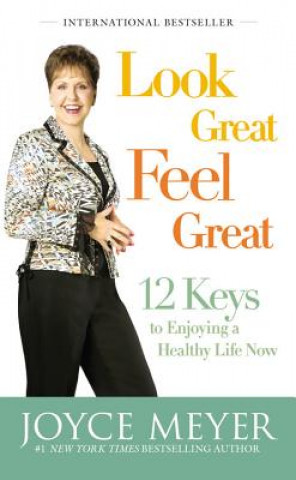 Książka Look Great, Feel Great Joyce Meyer