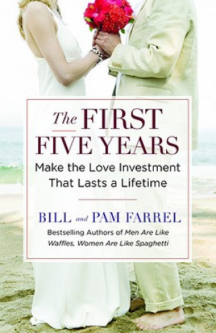 Knjiga The First Five Years Pam Farrel