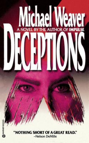 Kniha Deceptions Michael Weaver