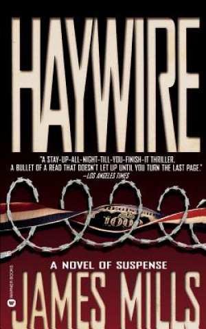 Книга Haywire James Mills