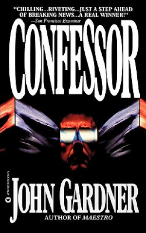 Kniha Confessor John Gardner