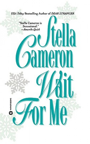 Книга Wait for Me Stella Cameron