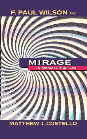 Kniha Mirage F. Paul Wilson