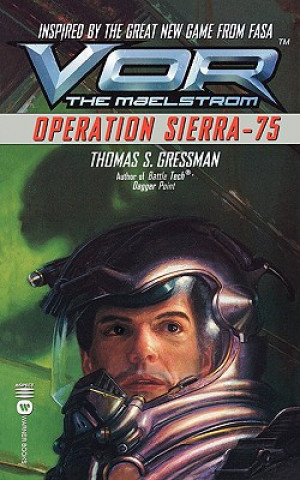 Kniha VOR: Operation Sierra-75 Thomas S. Gressman