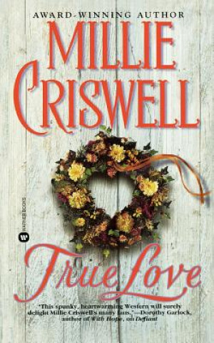 Книга True Love Millie Criswell