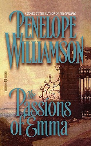 Carte The Passions of Emma Penelope Williamson