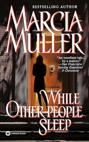 Книга While Other People Sleep Marcia Muller