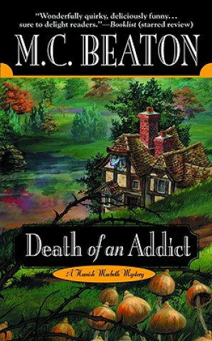 Kniha Death of an Addict M C Beaton